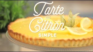 Tarte au citron extra simple  CuisineAZ [upl. by Einiffit652]