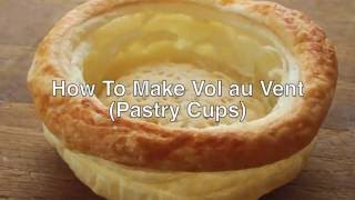 How To Make Vol Au Vents [upl. by Hallock]