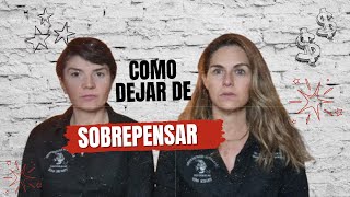 Como DEJAR de SOBREPENSAR [upl. by Drue874]