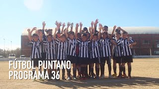 Fútbol Puntano Programa 36 [upl. by Casady114]