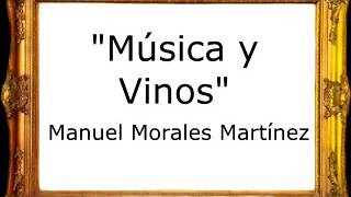 Música y Vinos  Manuel Morales Martínez Pasodoble [upl. by Carling]