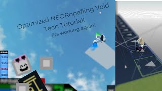 ROBLOX PLANE CRAZY Optimized NEORopefling Void Tech Tutorial [upl. by Ahsaela]