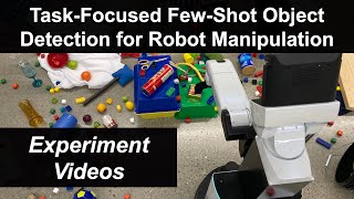 TaskFocused FewShot Object Detection for Robot Manipulation [upl. by Naginarb]