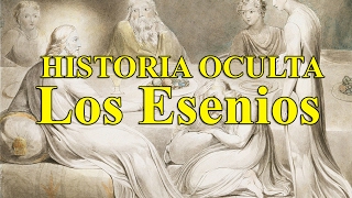 HISTORIA OCULTA  LOS ESENIOS [upl. by Enaud364]