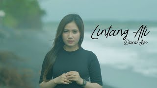 Dara Ayu  Lintang Ati  Official Music Video 27 Musik Indonesia [upl. by Perrine551]