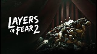 Layers of Fear 2 Full [upl. by Ahseiym759]