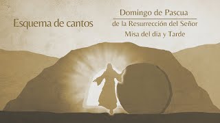 Esquema de cantos 1er Domingo de Pascua de la Resurrección del Señor [upl. by Annovoj]