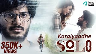 Karaiyaadhe Video Song  Solo Movie Songs  Dulquer Salmaan  Bejoy Nambiar Trend Music [upl. by Frants]