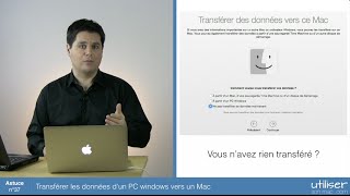 Astuce 37  Transférer les données dun PC Windows vers un Mac [upl. by Berfield]