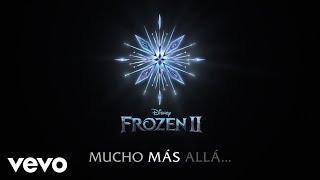 Gisela AURORA  Mucho más allá De quotFrozen 2quotLyric Video [upl. by Snebur78]