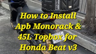 How to install Apb Monorack for honda Beat v3 and Topbox [upl. by Khai]