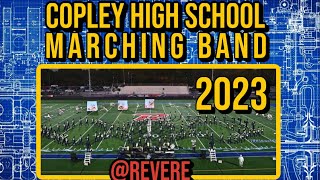 COPLEY HIGH SCHOOL MARCHING BAND 2023 “Your Life’s Blueprint”  Revere Invitational [upl. by Bedelia]