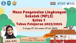 Part 1 MPLS Kelas 1 SD TA 20232024 Gerakan Transisi PAUD ke SD yang Menyenangkan [upl. by Aronoh]