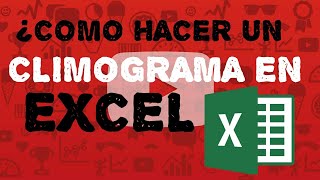 Clase 22 ¿Como hacer un Climograma en excel bien explicado [upl. by Nashbar93]