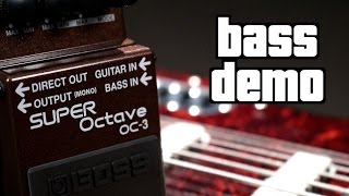 Boss OC3 Super Octave Bass Demo [upl. by Euqitsym]