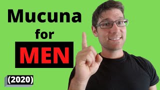 Mucuna Pruriens Benefits for Men 2020 [upl. by Ailuj804]