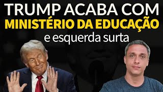 Esquerda surta Trump decide acabar com o Ministério da Educação americano [upl. by Amzu]