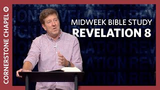 Verse by Verse Teaching  Revelation 8  Gary Hamrick [upl. by Savanna]