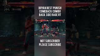 Bryan Best Punish Comeback Combo Rage Art tekken8 bryan [upl. by Claudio91]