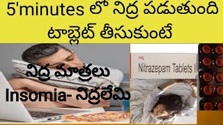 నిద్ర మాత్రలు INSOMIAనిద్రలేమి nitravet 10mg tablet uses telugunitrazepam tablet side effects [upl. by Godspeed]