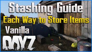 Stash Guide  Learn the BEST Ways to Store Your Items in DayZ for PC Xbox and PS4 PS5 [upl. by Gainer469]