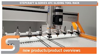 STEPCRAFT QSeries Automatic Tool Changer Rack  Large Format CNC in a Small Footprint [upl. by China]