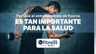 Por Qué el entrenamiento de Fuerza es Tan Importante para la Salud [upl. by Nylde]