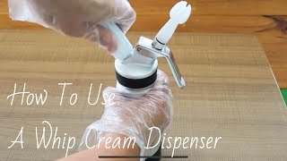 How To Use A Whipped Cream Dispenser [upl. by Flatto]