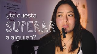 cómo superar una ruptura amorosa  reflexiones sobre el amor [upl. by Ydoc]