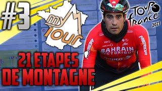 ON FAIT EXPLOSER LE PELOTON 3 MY TOUR 100 MONTAGNE  Tour de France 2021 [upl. by Thenna]