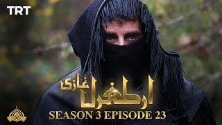 Ertugrul Ghazi Urdu  Episode 23  Season 3 [upl. by Tigges903]