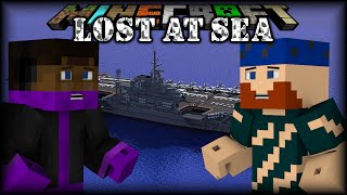 Minecraft  Lost at Sea  1 DONT PANIC [upl. by Eissed]