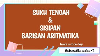 SUKU TENGAH amp SISIPAN BARISAN ARITMATIKA [upl. by Arie]