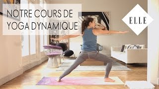 Notre cours de yoga dynamique┃ELLE Yoga [upl. by Nellie]