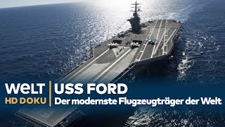 USS FORD  Der modernste Flugzeugträger der Welt  N24  DOKU HD 2022 [upl. by Ahsote]