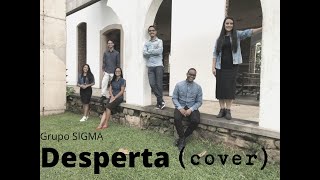 Grupo SIGMA Desperta Cover [upl. by Rothmuller]