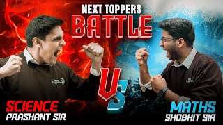 Maths vs Science Battle 🔥  Next Toppers [upl. by Huff]