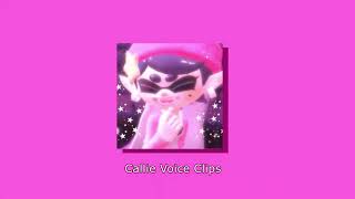 Callie Voice Clips  Splatoon [upl. by Elleraj897]