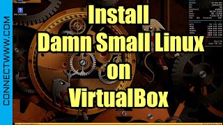 How to Install Damn Small Linux on VirtualBox  DSL 2024 [upl. by Sol]