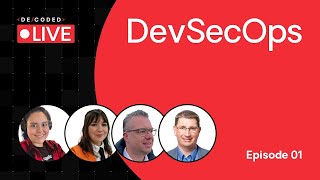 Decoded LIVE DevSecOps [upl. by Tillo]