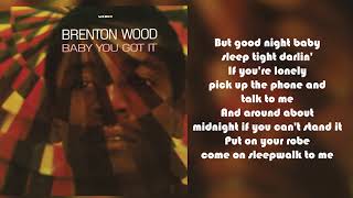 Brenton Wood  Goodnight Baby from Baby You Got It Lyric Video [upl. by Htbazile]