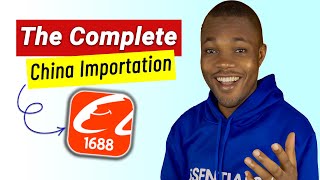 Mastering 1688 Complete Tutorial for Importing Goods from China [upl. by Kallman190]