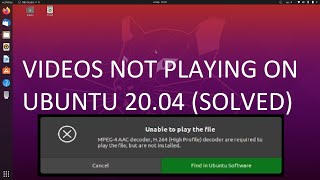 Videos not playing on Ubuntu 2004 solved [upl. by Marlow128]