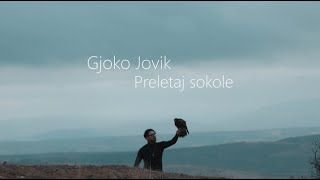 Gjoko Jovik  Preletaj sokole  Official Video 4K  2021 [upl. by Jobina]