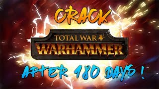 Crack Total War Warhammer  CRACK AFTER 188 DAYS   FRENG [upl. by Sura368]