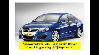 Volkswagen Passat 2007  2011 Car Key Remote Control Programming DIY StepbyStep [upl. by Kazimir]