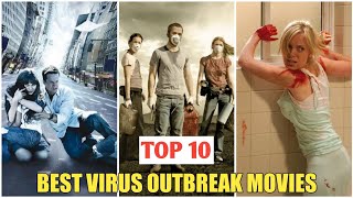 Top 10 Best Virus Outbreak Movies of All Time [upl. by Synn]