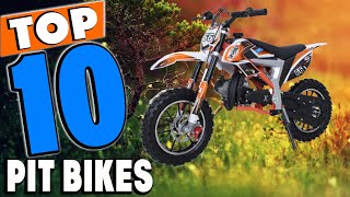 Top 10 Best Pit Bikes Review in 2024 [upl. by Libby]