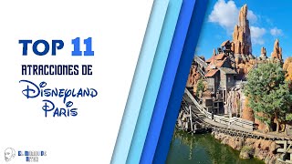 Top 11 Atracciones  Disneyland Paris [upl. by Ennalyrehc846]