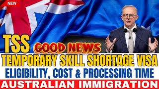 Temporary Skill Shortage Visa TSS 482 for Australia Eligibility Cost amp Processing Time [upl. by Ylevol]